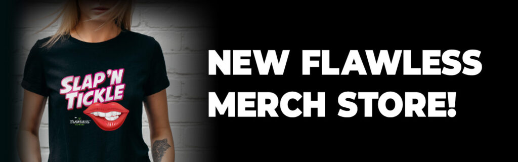 NEW FLAWLESS MERCH STORE